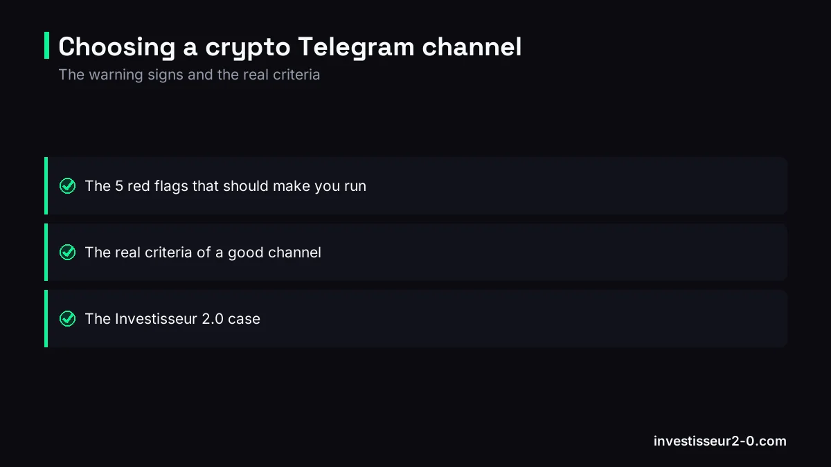 Choosing a crypto Telegram channel: The 5 red flags that should make you run, The real criteria of a good channel, The Investisseur 2.0 case.